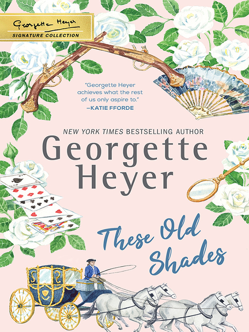 Title details for These Old Shades by Georgette Heyer - Available